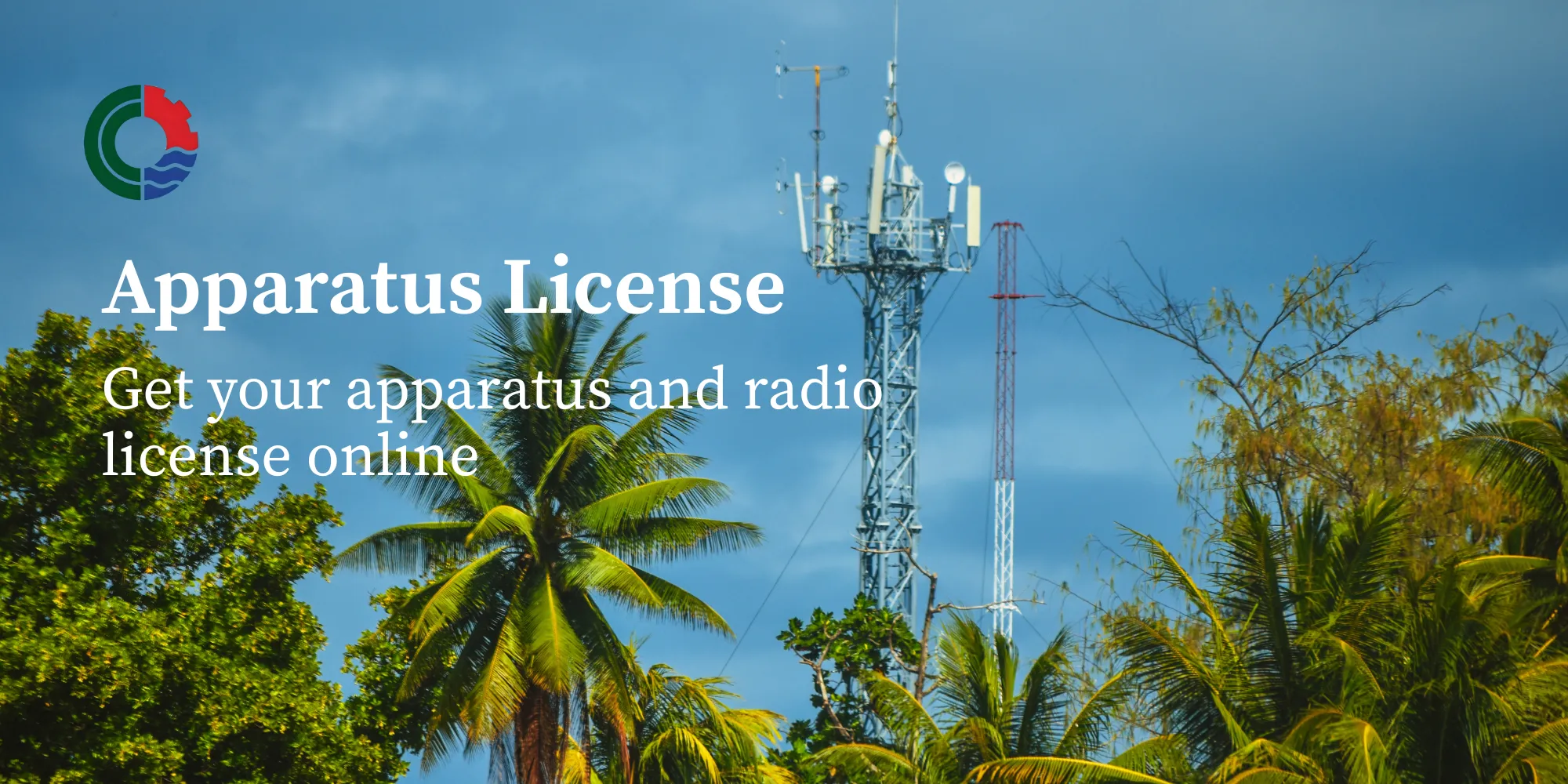 The Apparatus License banner from the CCK Customer Portal, reading 'Get your apparatus and radio license online' over a photograph of a transmission tower above palm trees